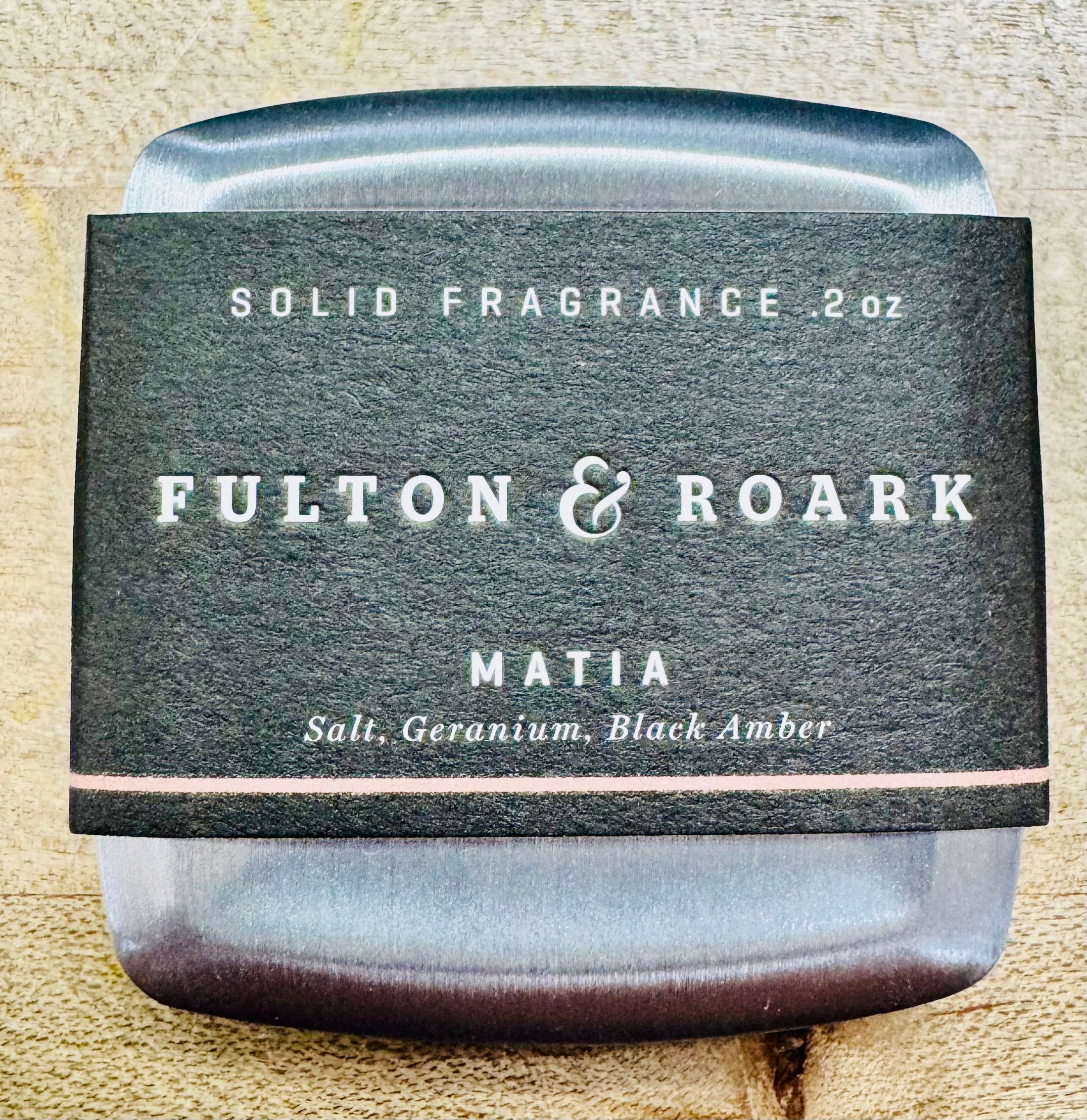 Fulton & Roark - Matia - Salt Geranium Black Amber - Solid Fragrance - Lil Johns Fine Mens Clothier - Short, Regular,  Big, Tall 